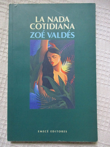 Zoé Valdés - La Nada Cotidiana