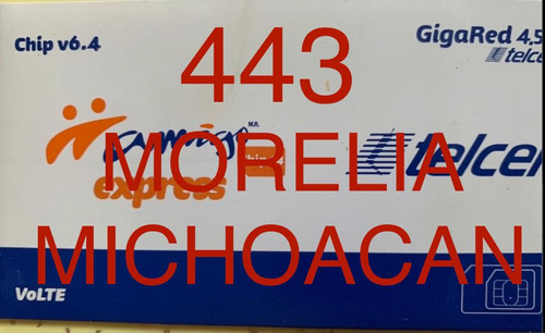 Chip Telcel, Activo Con Saldo 443 Morelia Michoacán 1 Pza