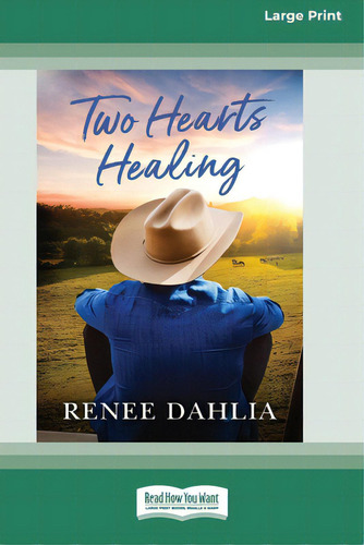 Two Hearts Healing: (merindah Park, #3) (16pt Large Print Edition), De Dahlia, Renee. Editorial Readhowyouwant, Tapa Blanda En Inglés