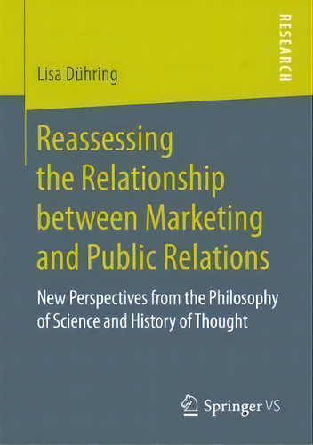Reassessing The Relationship Between Marketing And Public Relations, De Lisa Dã¼hring. Editorial Springer Fachmedien Wiesbaden, Tapa Blanda En Inglés