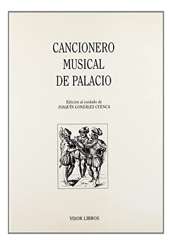 Libro Cancionero Musical De Palacio De Gonzalez Cuenca J Vis