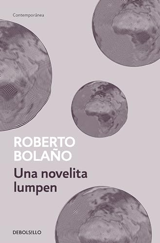 Libro Una Novelita Lumpen De Roberto Bolaño Debolsillo