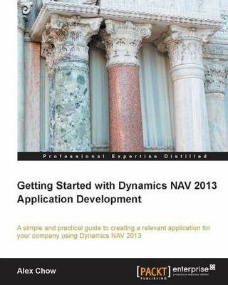 Libro Getting Started With Dynamics Nav 2013 Application ...