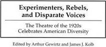 Libro Experimenters, Rebels, And Disparate Voices : The T...