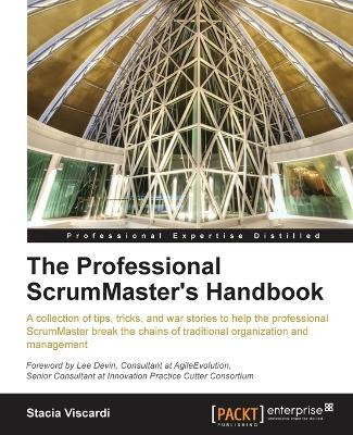 Libro The Professional Scrummaster's Handbook - Stacia Vi...