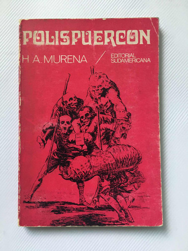 Polispuercon Héctor Murena