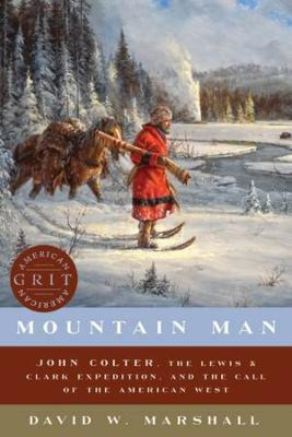 Libro Mountain Man : John Colter, The Lewis & Clark Exped...