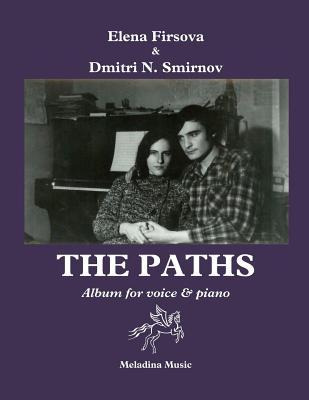 Libro The Paths (tropy) : Album For Voice And Piano. Text...