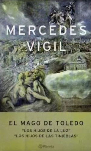 El Mago De Toledo, Mercedes Vigil. Ed. Planeta