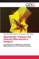 Comprar Libro: Abordando Tópicos Del Cálculo Diferencial E Integral: