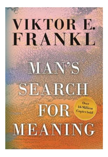 Man's Search For Meaning, Gift Edition - Viktor E. Fra. Eb01