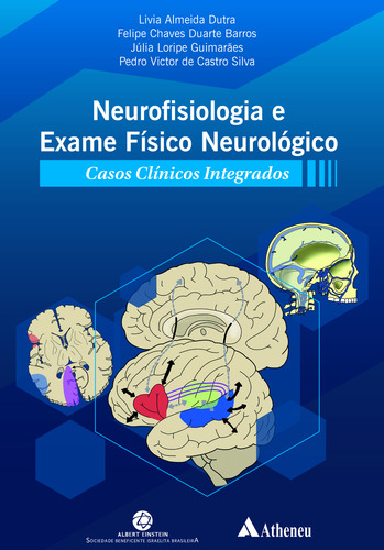 Livro Neurofisiologia E Exame Físico Neurológico - Casos Clí