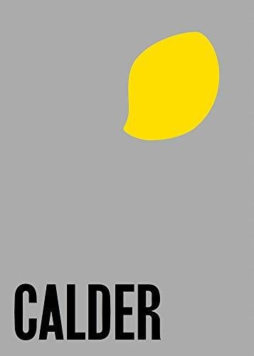 Alexander Calder - From The Stony River To The Sky, De Susan Braeuer  Jessica Holmes Dam. Editorial Hauser Wirth En Inglés