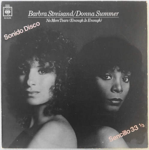 Barbra Streisand/donna Summer No More Tears Enough Is Enough