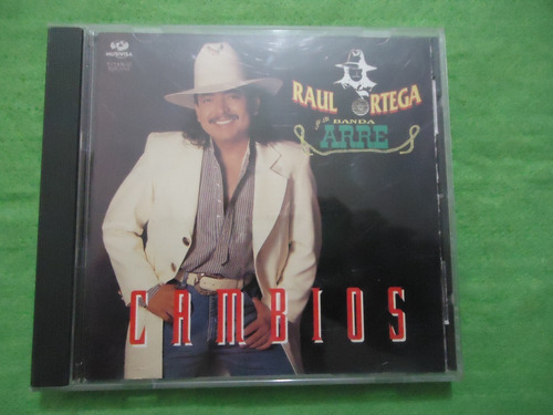 Raul Ortega Y Su Banda Arre Cambios Cd