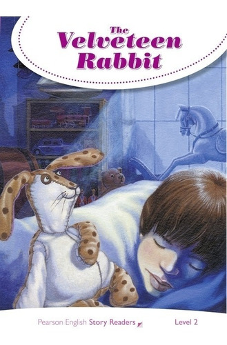 The Velveteen Rabbit - Story Readers 2