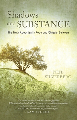 Libro Shadows And Substance: The Truth About Jewish Roots...