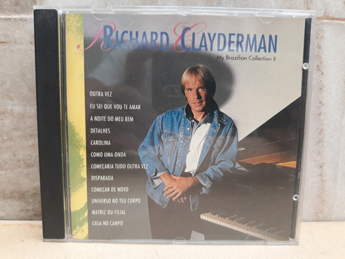 Richard Clayderman-my Brazilian Collection Ii- Cd