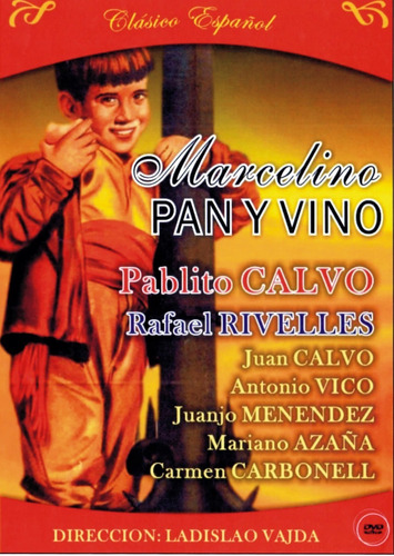 Marcelino, Pan Y Vino - Pablito Calvo-direc.: Ladislao Vajda