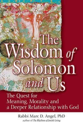 The Wisdom Of Solomon And Us - Marc D Rabbi Angel (paperb...