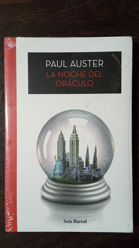 La Noche Del Oráculo - Paul Auster - Seix Barral