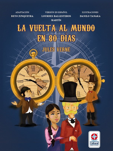 LA VUELTA AL MUNDO EN 80 DÍAS MONOLÍNGUE, de Verne, Jules. Editora Estrela Cultural LTDA., capa mole em español, 2022