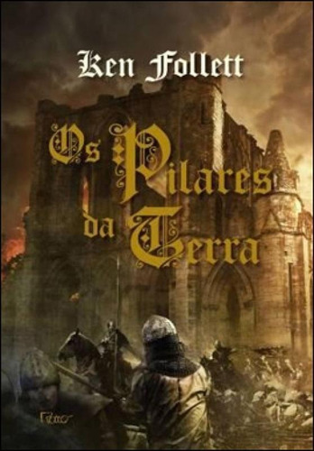 Os Pilares Da Terra