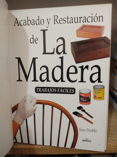 Acabado Y Restauración De La Madera Sue Noble [cun]