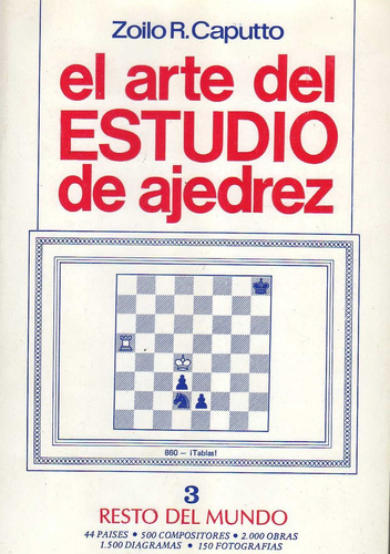 El Arte Del Estudio De Ajedrez Vol 3 Resto Del Mundo-caputto