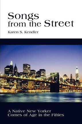 Libro Songs From The Street : A Native New Yorker Comes O...