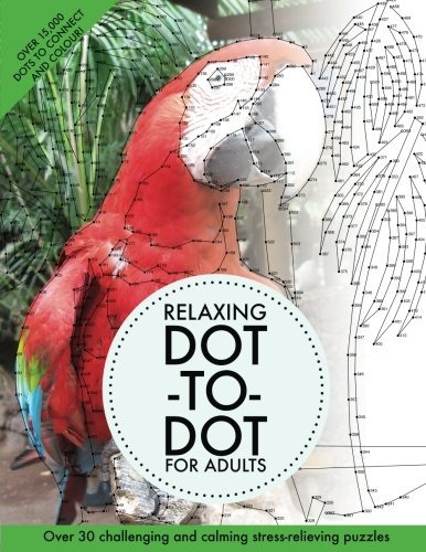 Book : Relaxing Dot-to-dot For Adults: Over 30 Challengin...