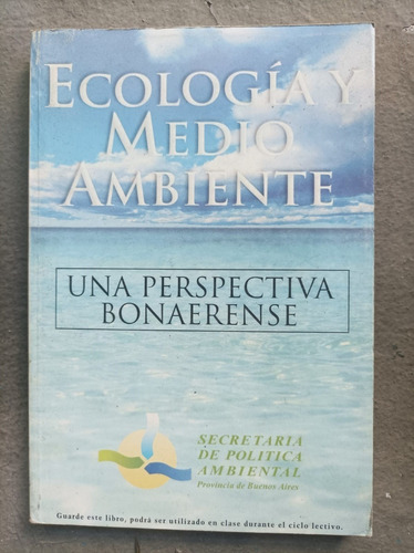 Ecologia Y Medio Ambiente - Una Perspectiva Bonaerense