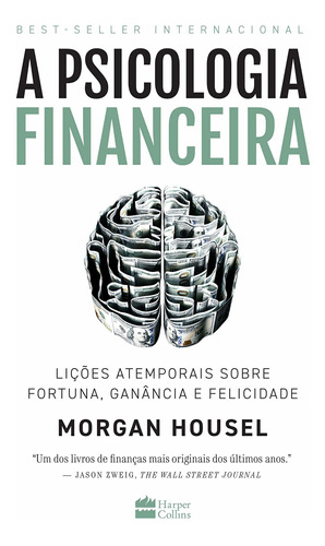 A Psicologia Financeira ( Morgan Housel )