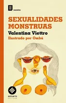 Comprar Sexualidades Monstruas. Valentina Viettro. Estuario