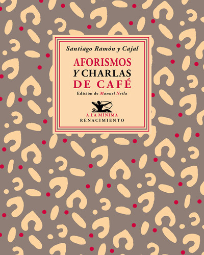 Aforismos Y Charlas De Cafe - Ramon Y Cajal,santiago