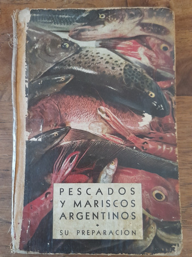 Recetas Cocina Pescados Y Mariscos Argentinos 1934 E9