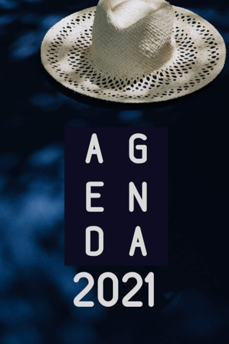 Libro: Agenda 2021: Planificador Semanal Y Mensual | Del 1 |