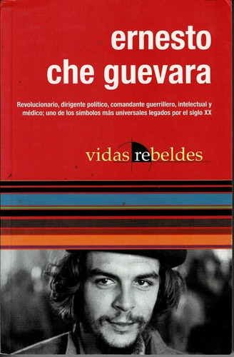 Ernesto Che Guevara (vidas Rebeldes)