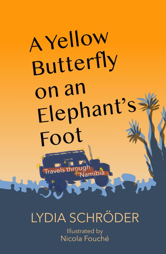 Libro: A Yellow Butterfly On An Elephants Foot: A Love Affa