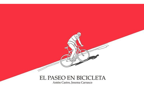 Libro El Paseo En Bicicleta Comic - Castro Y Carrasco, An...