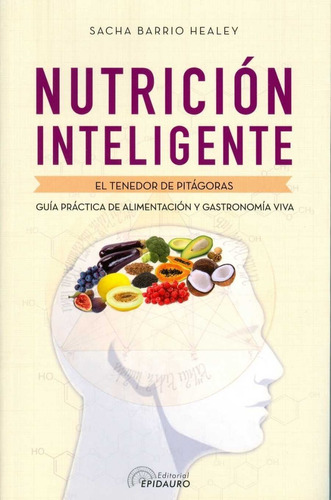 Libro Nutrición Inteligente - S. B. Healy - Antroposófica
