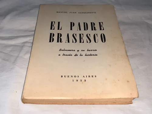 El Padre Brasesco - Juan Sanguinetti - Juan Sanguinetti