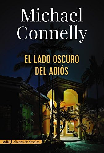 Libro: El Lado Oscuro Del Adiós (harry Bosch) (adn Alianza