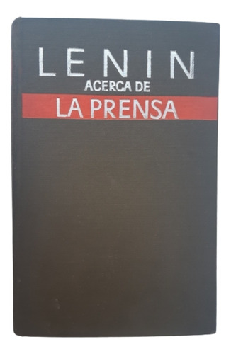  Acerca De La Prensa / Lenin / Ed Progreso