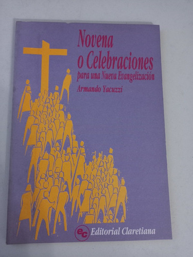 Novena O Celebraciones Para Una Nueva Evangelización Yacuzzi