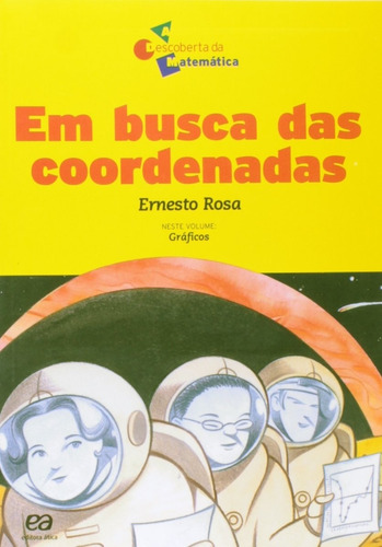 Livro Em Busca Das Coordenadas - Rosa, Ernesto [2001]