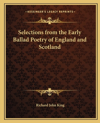 Libro Selections From The Early Ballad Poetry Of England ...