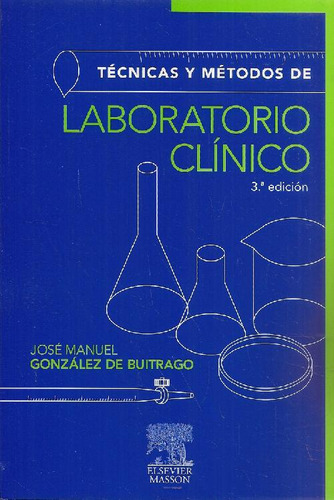 Libro Técnicas Y Métodos De Laboratorio Clínico De José Manu