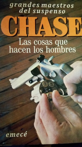 James Hadley Chase - Las Cosas Que Hacen Los Hombres 