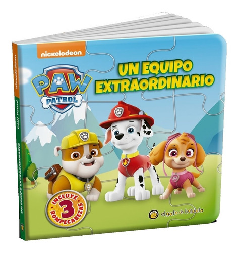 Libro Un Equipo Extraordinario Paw Patrol - Incluye 3 Rompec